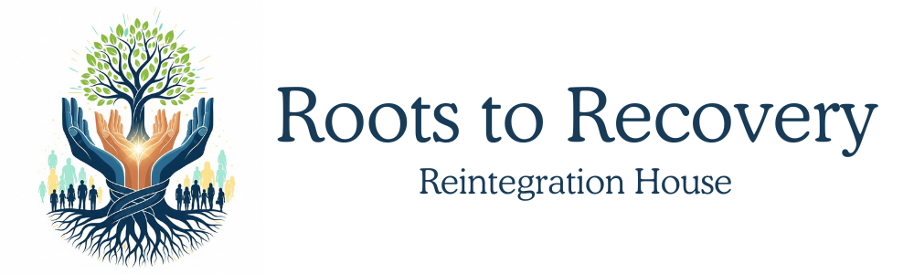 Roots to Recovery — Reintegration House